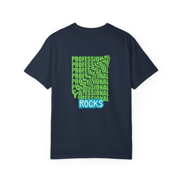 Professional Rocks Unisex Garment-Dyed T-Shirt - Bold & Fun Statement Tee - Image 10