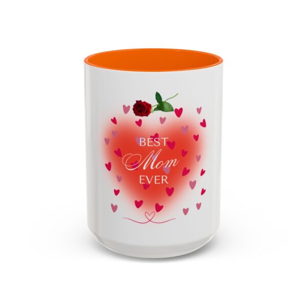 Best Mom Ever Accent Coffee Mug - Heart & Rose Design - Image 69
