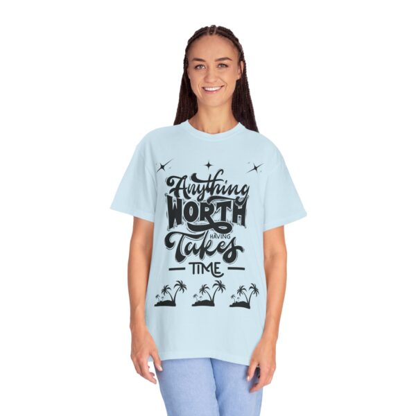Beach Vibes Motivational T-Shirt - "Anything Worth Having Takes Time" - Image 50