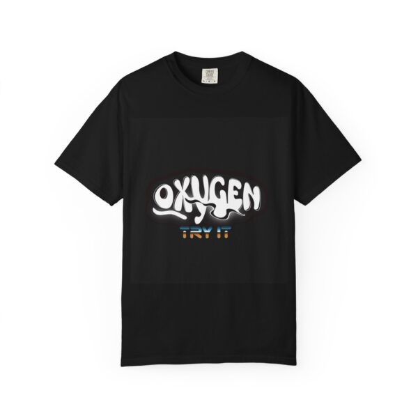 Unisex Garment-Dyed T-Shirt - "Oxygen" Try It Graphic Tee - Image 2