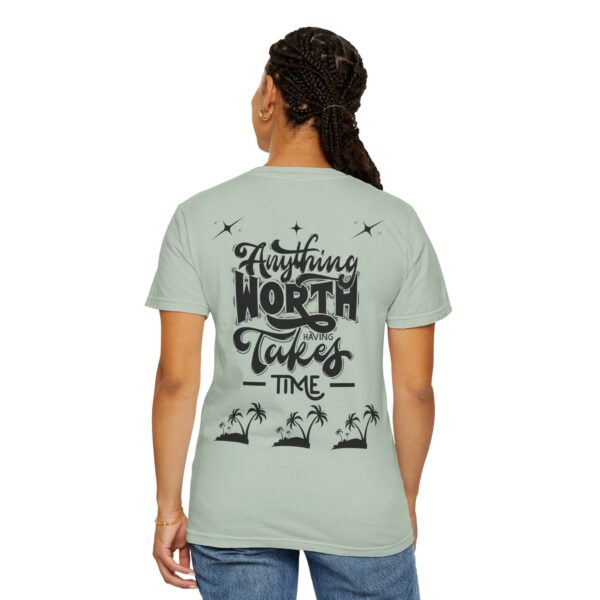 Beach Vibes Motivational T-Shirt - "Anything Worth Having Takes Time" - Image 43