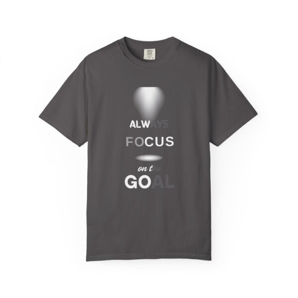 Motivational T-Shirt: Always Focus on the Goal - Image 10