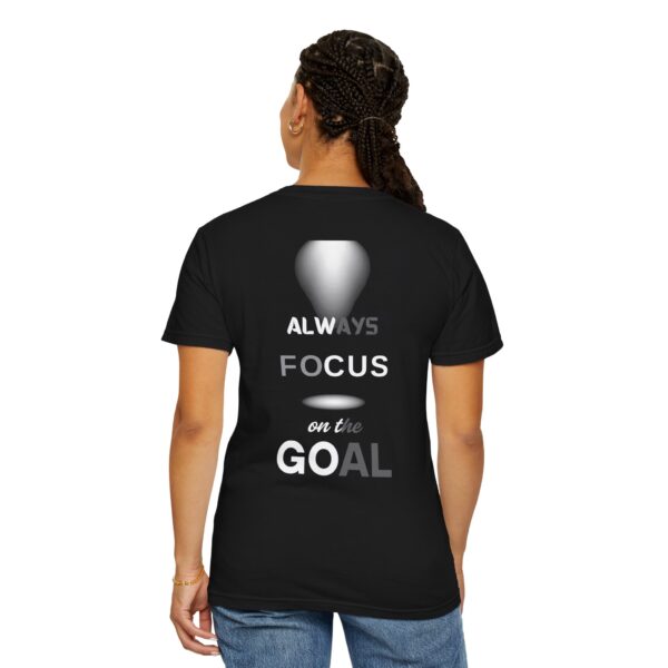 Motivational T-Shirt: Always Focus on the Goal - Image 25