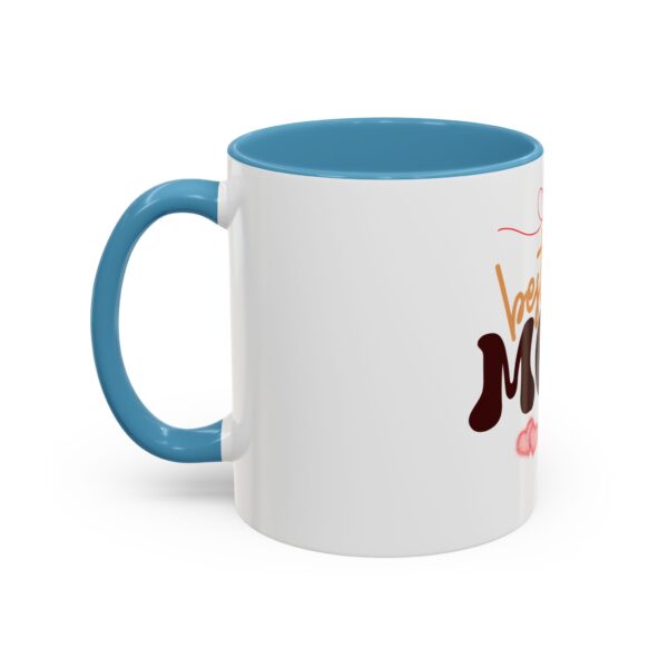 Best Mom Ever Accent Coffee Mug - Perfect Gift for Mother's Day - Image 43