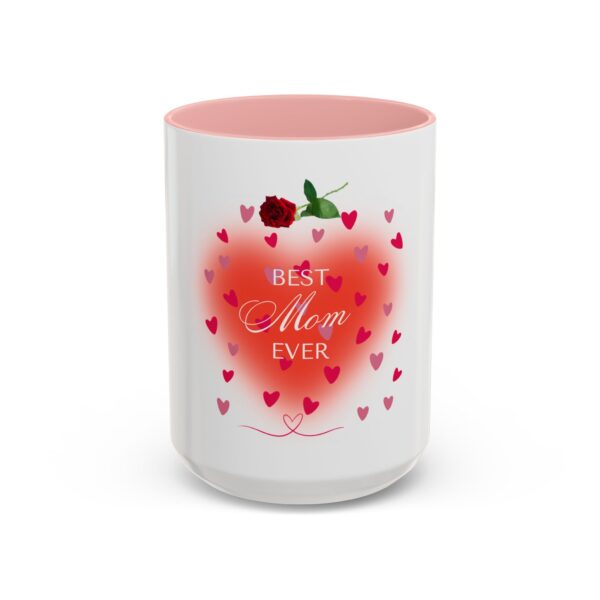 Best Mom Ever Accent Coffee Mug - Heart & Rose Design - Image 33