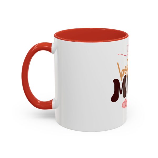 Best Mom Ever Accent Coffee Mug - Perfect Gift for Mother's Day - Image 21