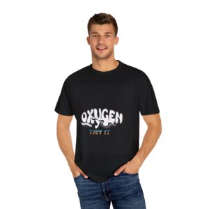 Unisex Garment-Dyed T-Shirt - "Oxygen" Try It Graphic Tee