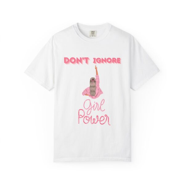 Girl Power Garment-Dyed T-shirt - Feminist Statement Tee - Image 2