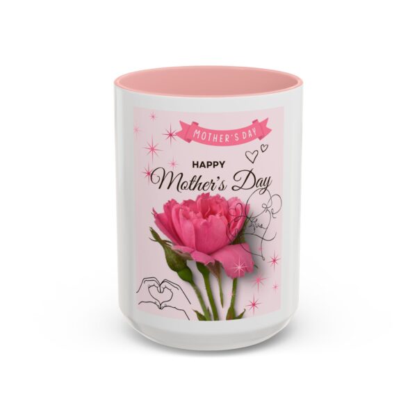 Happy Mother's Day Accent Coffee Mug - Pink Floral Design, 11oz & 15oz - Image 26