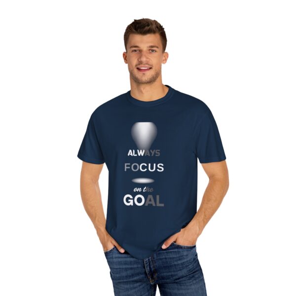 Motivational T-Shirt: Always Focus on the Goal - Image 2