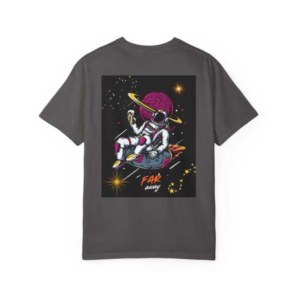 Far Away Astronaut T-Shirt - Garment-Dyed Unisex Tee for Space Lovers - Image 20
