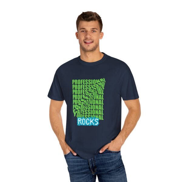 Professional Rocks Unisex Garment-Dyed T-Shirt - Bold & Fun Statement Tee - Image 12