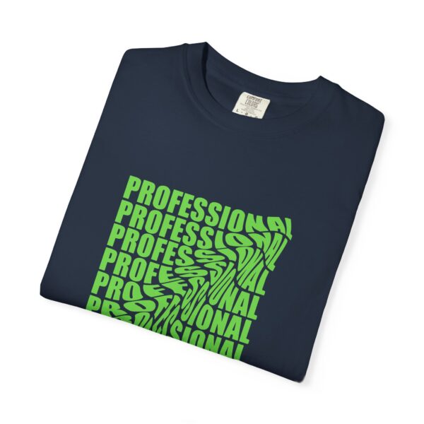 Professional Rocks Unisex Garment-Dyed T-Shirt - Bold & Fun Statement Tee - Image 11