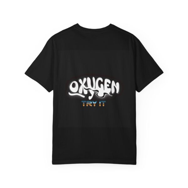 Unisex Garment-Dyed T-Shirt - "Oxygen" Try It Graphic Tee - Image 3