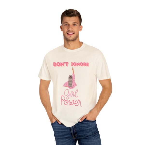 Girl Power Garment-Dyed T-shirt - Feminist Statement Tee - Image 11