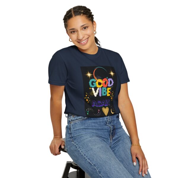 Good Vibes Unisex Garment-Dyed T-Shirt - Festival Ready, Positive Energy - Image 6