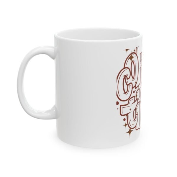 Coffee Time Ceramic Mug - Fun 11oz & 15oz Drinkware for Coffee Lovers - Image 3