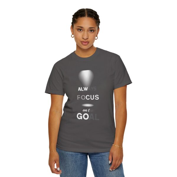 Motivational T-Shirt: Always Focus on the Goal - Image 15