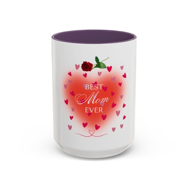 Best Mom Ever Accent Coffee Mug - Heart & Rose Design - Image 73