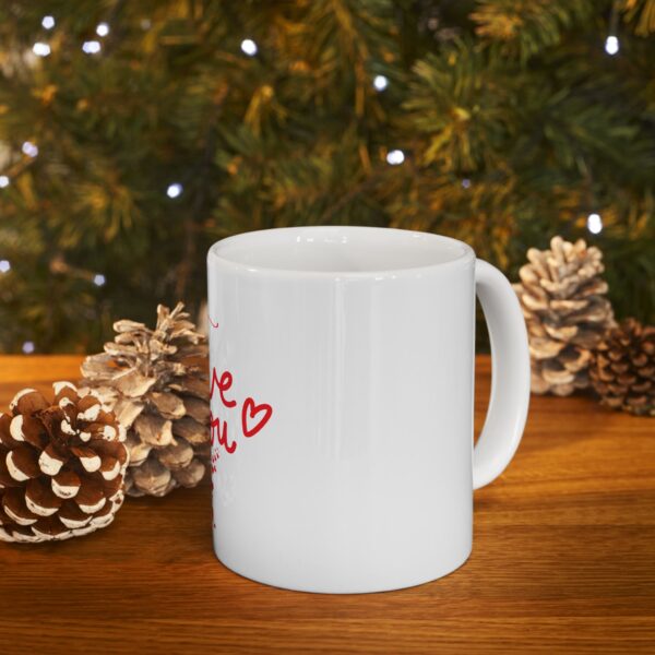 Romantic Love You Ceramic Mug - Perfect Gift for Valentine's Day, Anniversaries, or Everyday Love - Image 7