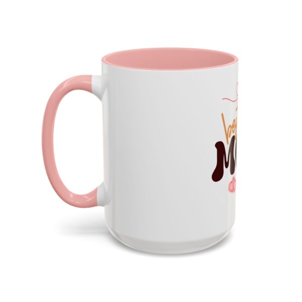 Best Mom Ever Accent Coffee Mug - Perfect Gift for Mother's Day - Image 35