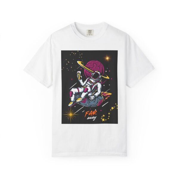 Far Away Astronaut T-Shirt - Garment-Dyed Unisex Tee for Space Lovers - Image 10
