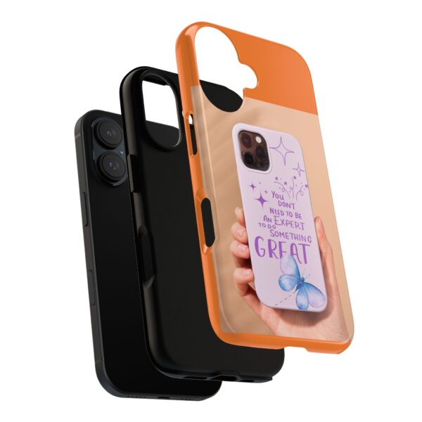 Inspiring Phone Case - "You Don't Need to Be an Expert to Do Something Great" - Image 3