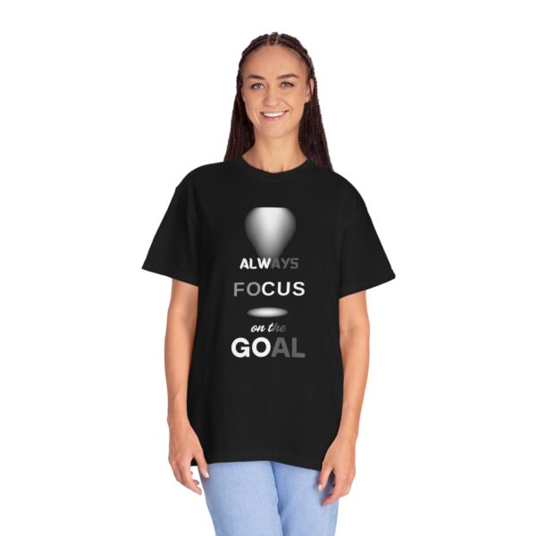 Motivational T-Shirt: Always Focus on the Goal - Image 23