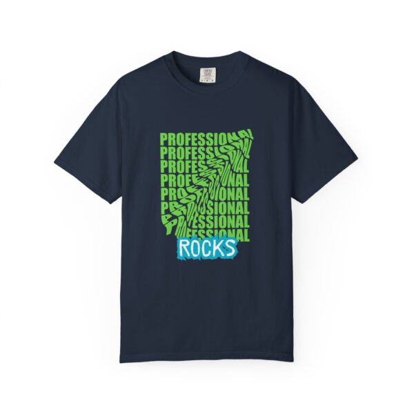 Professional Rocks Unisex Garment-Dyed T-Shirt - Bold & Fun Statement Tee - Image 9