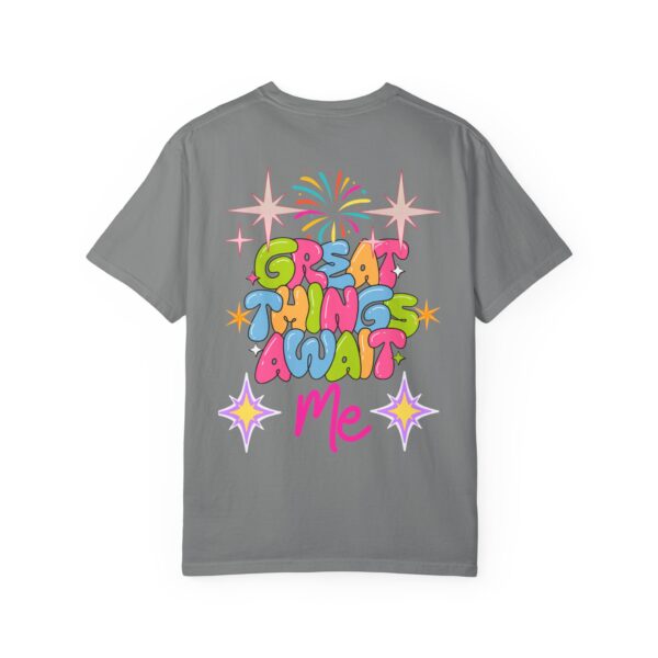 Great Things Await Me T-Shirt | Positive Vibe Unisex Tee - Image 6