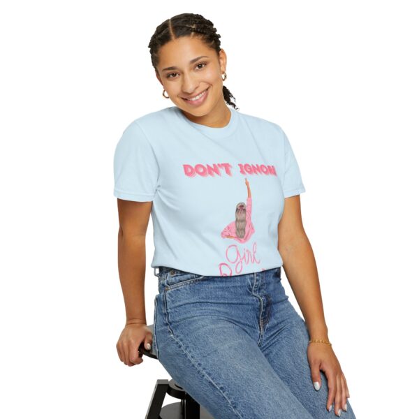 Girl Power Garment-Dyed T-shirt - Feminist Statement Tee - Image 34