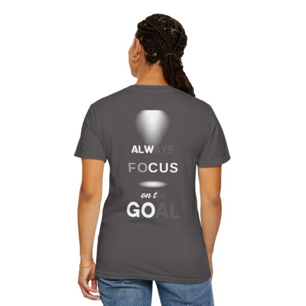Motivational T-Shirt: Always Focus on the Goal - Image 16