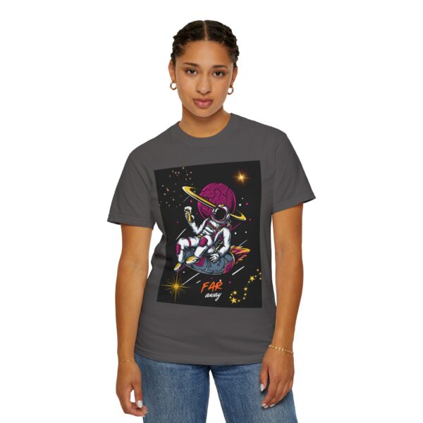 Far Away Astronaut T-Shirt - Garment-Dyed Unisex Tee for Space Lovers - Image 24