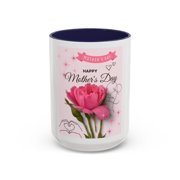 Happy Mother's Day Accent Coffee Mug - Pink Floral Design, 11oz & 15oz - Image 25