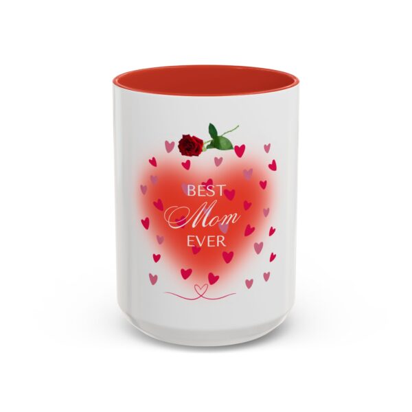 Best Mom Ever Accent Coffee Mug - Heart & Rose Design - Image 37