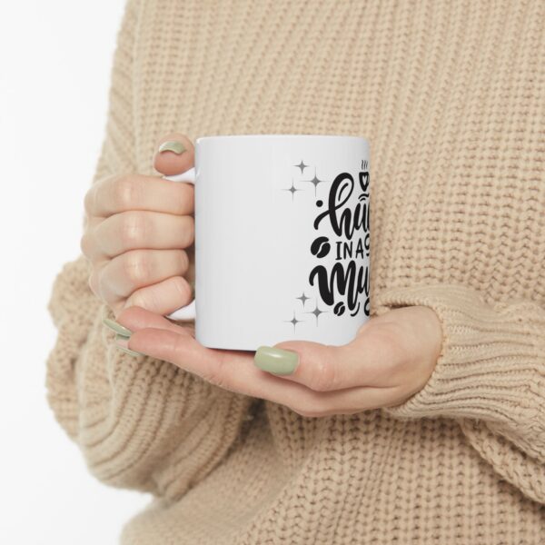Hug in a Mug Ceramic Coffee Mug - Perfect Gift for Friends and Family - Image 6