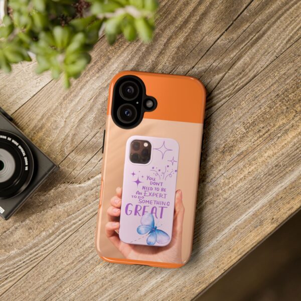 Inspiring Phone Case - "You Don't Need to Be an Expert to Do Something Great" - Image 4