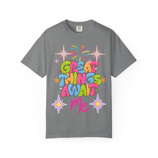 Great Things Await Me T-Shirt | Positive Vibe Unisex Tee - Image 5