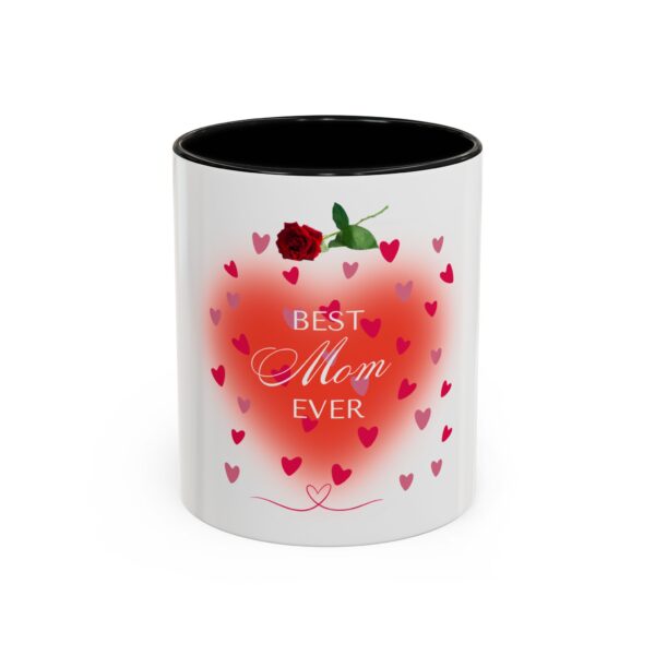 Best Mom Ever Accent Coffee Mug - Heart & Rose Design - Image 7