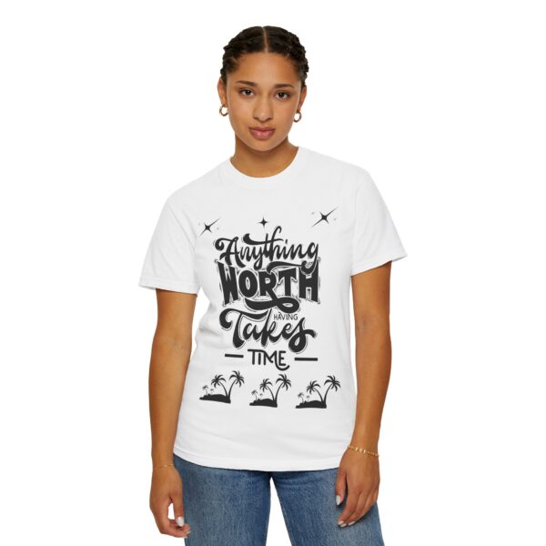 Beach Vibes Motivational T-Shirt - "Anything Worth Having Takes Time" - Image 6