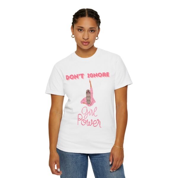 Girl Power Garment-Dyed T-shirt - Feminist Statement Tee - Image 6