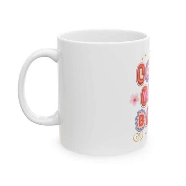 Cute Love You Babe Ceramic Mug - Perfect Gift for Valentine's Day - Image 3