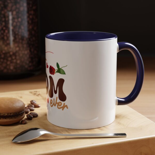 Best Mom Ever Accent Coffee Mug - Perfect Gift for Mother's Day - Image 11