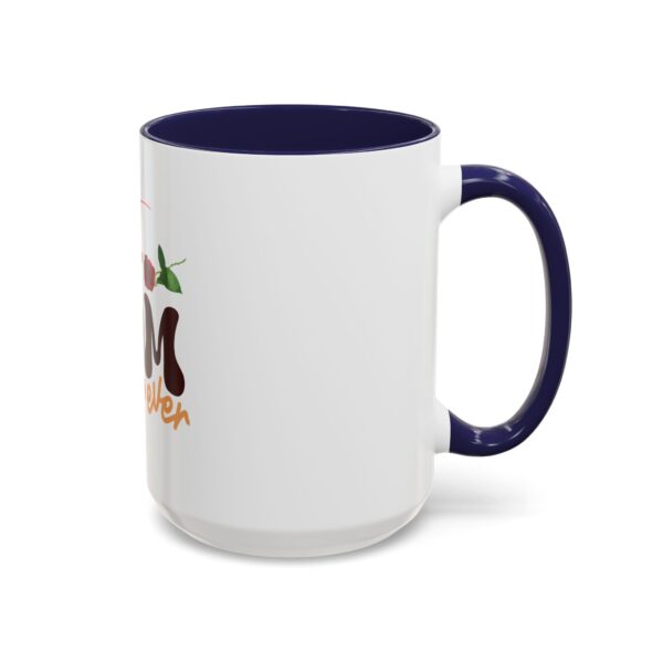 Best Mom Ever Accent Coffee Mug - Perfect Gift for Mother's Day - Image 30