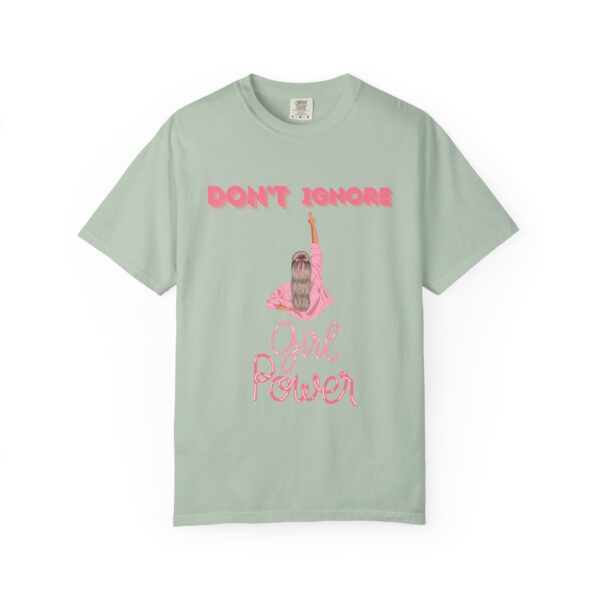 Girl Power Garment-Dyed T-shirt - Feminist Statement Tee - Image 17