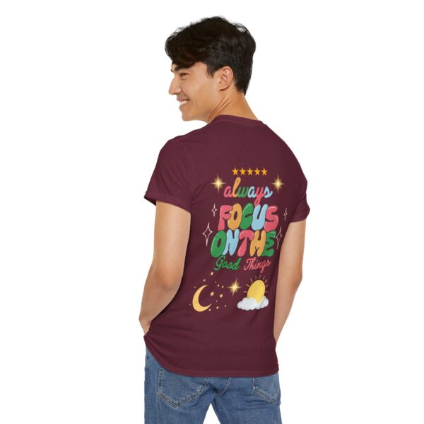 Always Focus on the Good Things Unisex Cotton Tee - Inspirational Graphic T-Shirt - Image 43