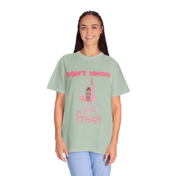 Girl Power Garment-Dyed T-shirt - Feminist Statement Tee - Image 21