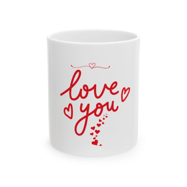 Romantic Love You Ceramic Mug - Perfect Gift for Valentine's Day, Anniversaries, or Everyday Love