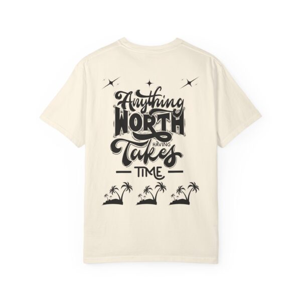 Beach Vibes Motivational T-Shirt - "Anything Worth Having Takes Time" - Image 20