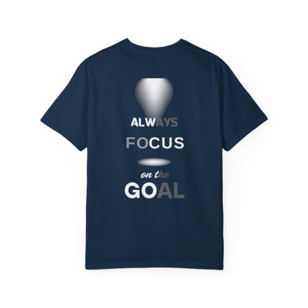 Motivational T-Shirt: Always Focus on the Goal - Image 4